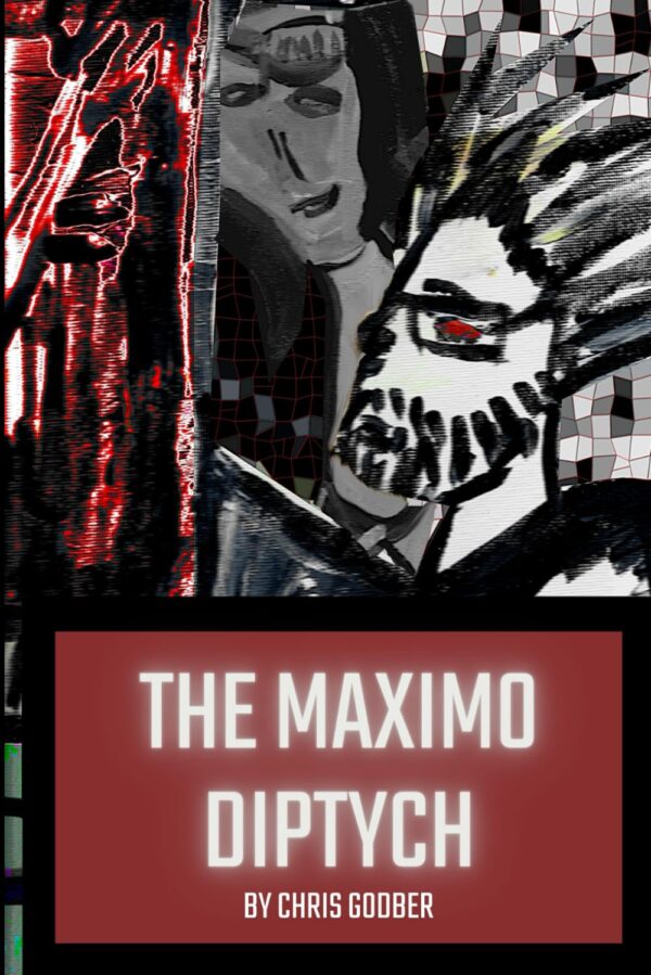 The Maximo Dyptich : Collected Edition of the The Maximo Series